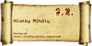 Hlatky Mihály névjegykártya